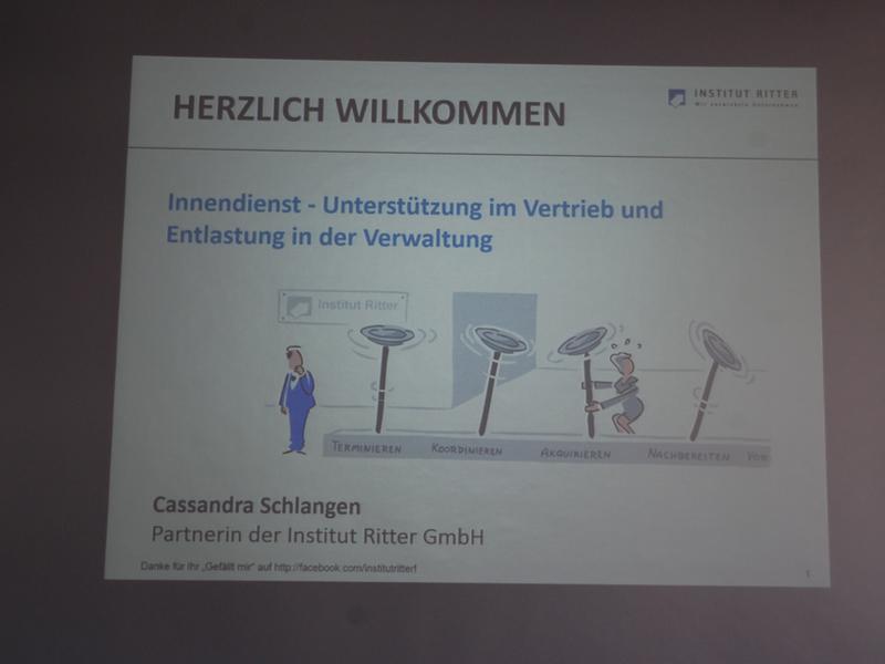 Fachvortrag  von Frau Casandra Schlangen:Innendienst und Multitasking ! Wer kennt nicht dieses Dilemma  