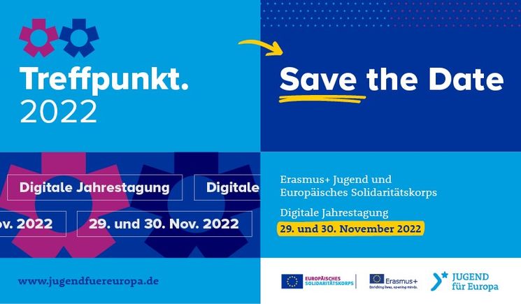 Save the date: Treffpunkt vom JUGEND für Europa vom 29.11. bis 30.11.2022
