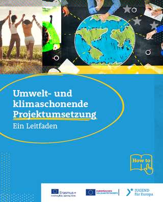 Umwelt- und klimaschonende Projektumsetzung - ein Leitfaden