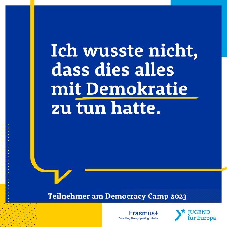 Zitat eines Teilnehmers: “Ich wusste nicht, dass dies alles mit Demokratie zu tun hatte.”