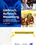 Coverbild der Publikation Umbruch. Aufbruch. Neuanfang. Europäische Impulse für Jugendarbeit und Jugendpolitik