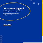 Titelbild von Erasmus+ Jugend. Enriching lives, opening minds
