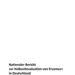 Titelbild von Nationaler Bericht zur Halbzeitevaluation von Erasmus+ in Deutschland
