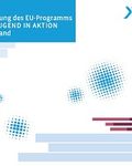Coverbild der Publikation report 2017 - Die Umsetzung des EU-Programms Erasmus+ JUGEND IN AKTION in Deutschland