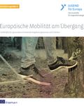 Coverbild der Publikation Europäische Mobilität am Übergang II - Fachkräfte für grenzüberschreitende Angebote gewinnen und stärken