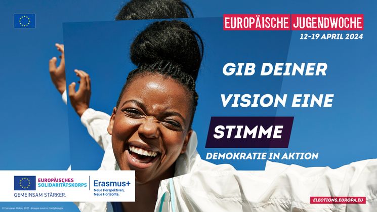 Europäische Jugendwoche 2024 - Gib deiner Vision eine Stimme