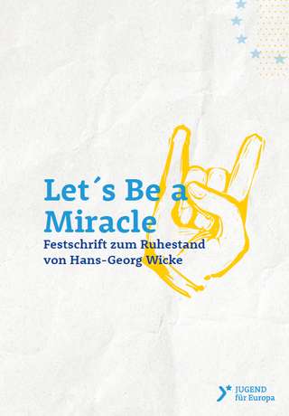 Let's Be a Miracle