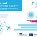 Titelbild von report 2018 - Die Umsetzung der EU-Programme Erasmus+ JUGEND IN AKTION und Europäisches Solidaritätskorps in Deutschland