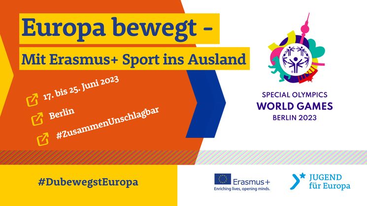 Europa bewegt - mit Erasmus+ Sport ins Ausland - special olympics in Berlin 2023