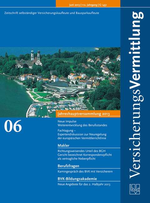 Cover der BVK Mitgliederzeitschrift VersicherungsVermittlung Ausgabe 6 | 2013