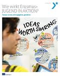 Coverbild der Publikation Wie wirkt Erasmus+ JUGEND IN AKTION?